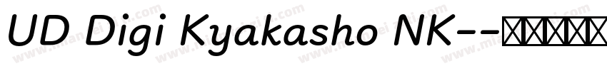 UD Digi Kyakasho NK-字体转换